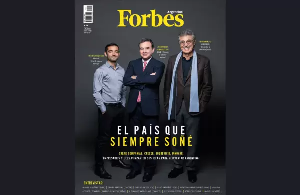 Sigman, Cavazzani, Madanes Quintanilla y muchos más comparten sus ideas para reinventar Argentina en Forbes de julio