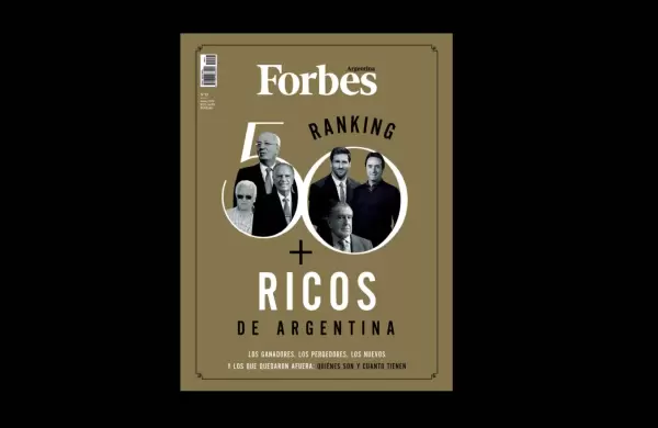 Ranking Forbes 2019: los 50 más ricos de Argentina