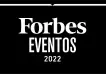 Forbes Summit 2022: arranca un nuevo año de encuentros imprescindibles