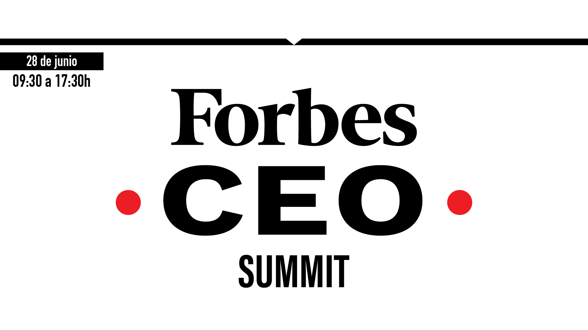 Así fue Forbes CEO Summit, el gran encuentro que reunió a las