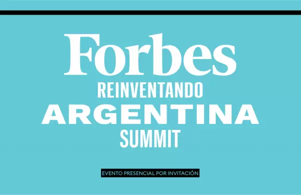 Así fue Forbes Reinventando Argentina Summit