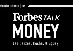 Ya llega la primera edicin en Uruguay de Forbes Money Talk