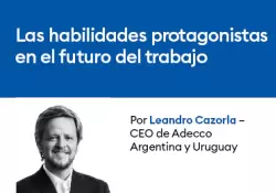 Las habilidades protagonistas en el futuro del trabajo