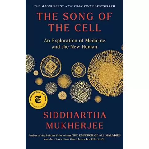 The song of the cell, de Siddhartha Mukherjee