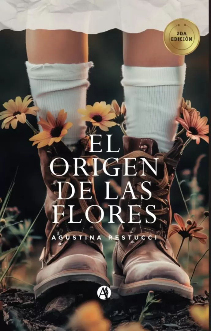 el origen de las flores (agustina restucci)