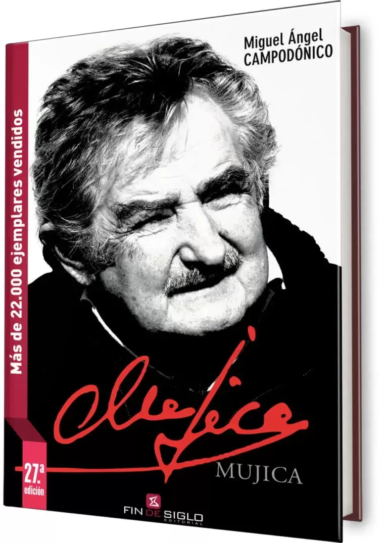 Mujica, de Miguel ngel Campodnico. Foto: Editorial Fin de Siglo.