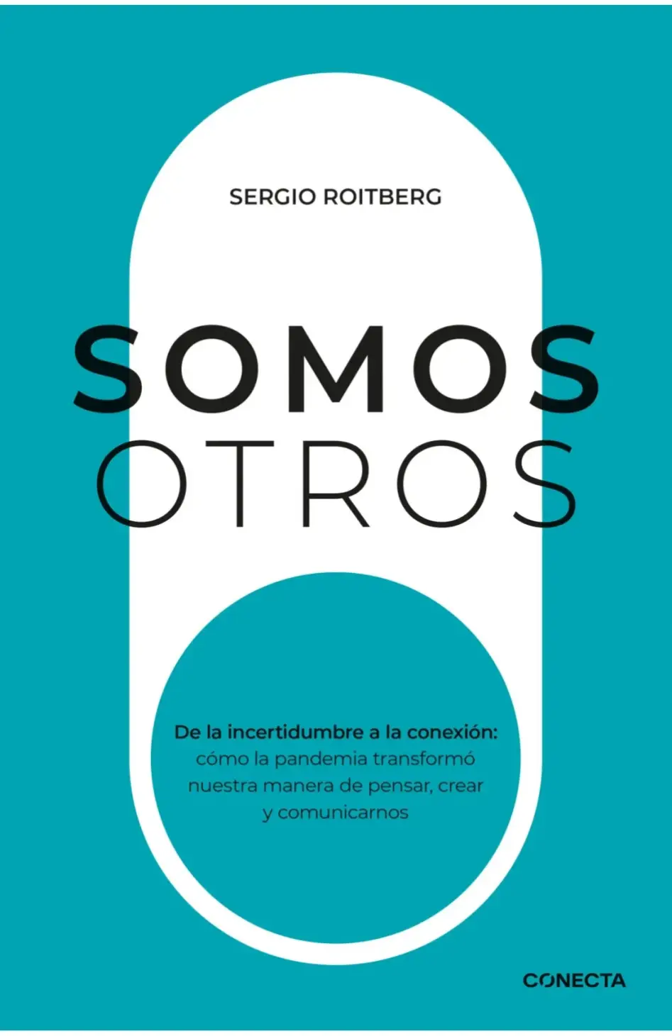 Somos otros, de Sergio Roitberg. Crédito: Gentileza Penguin Libros